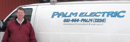 Call Palm Electric Today! 651-464-7256